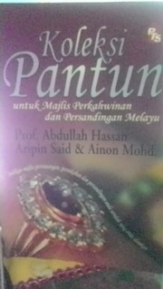 Koleksi Pantun untuk Majlis Perkahwinan dan Persandingan Melayu (2005