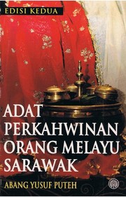 Cover of: Adat perkahwinan orang Melayu Sarawak by Yusuf bin Abang Puteh Abang