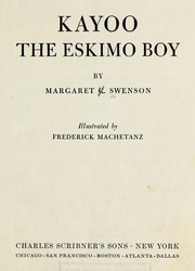 Cover of: Kayoo, the Eskimo boy | Margaret C. Swenson