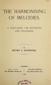 Cover of: The harmonising of melodies