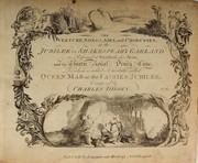 Cover of: The overture, songs, airs, and chorusses, in the jubilee, or, Shakespear's garland as performed at Stratford upon Avon, and the Theatre Royal, Drury Lane: to which is added a cantata called Queen Mab, or, The fairies jubilee