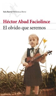 Cover of: El olvido que seremos by 