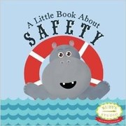 Cover of: A Little Book About Safety by Samantha Kurtzman-Counter