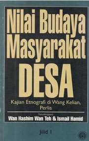 Cover of: Nilai Budaya Masyarakat Desa: Kajian Etnografi di Wang Kalian, Perlis