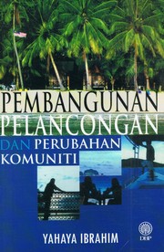 Cover of: Pembangunan Pelancongan Dan Perubahan Komuniti by 