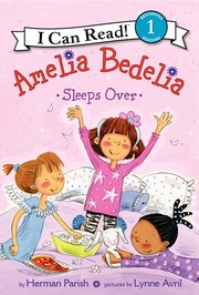 Amelia Bedelia Sleeps Over by Peggy Parish