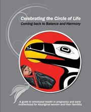 Cover of: Celebrating the circle of life: coming back to balance and harmony by 