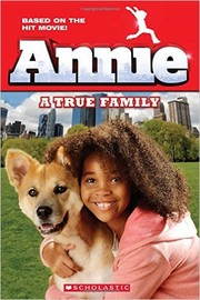 Cover of: Annie: A True Family by Calliope Glass