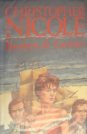 Cover of: Brothers and Enemies by Daniel Adams, Christopher Nicole, Christopher Nicole