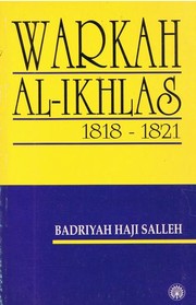 Cover of: Warkah al-ikhlas, 1818-1821 by [ditransliterasi dan diselenggarakan oleh] Badriyah Haji Salleh.