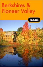 Cover of: Fodor's The Berkshires and Pioneer Valley by Fodor's, Fodor's