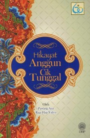 Cover of: Hikayat Anggun Cik Tunggal by 