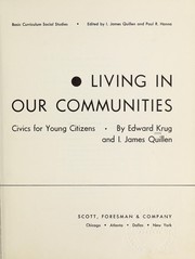 Cover of: Living in our communities: civics for young citizens