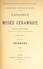 Cover of: Catalogue du Musée ceramique: Faïences
