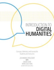 Cover of: Introduction to Digital Humanities: Concepts, Methods, and Tutorial for Students and Instructors