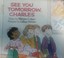 Cover of: See you tomorrow, Charles