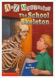 Cover of: A to Z Mysteries the School Skeleton