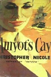 Cover of: Amyot's Cay. by Christopher Nicole