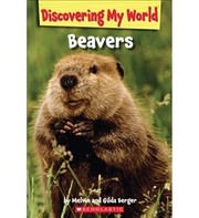 Beavers by Melvin Berger