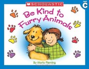 Cover of: Be Kind to Furry Animals by 