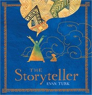 The Storyteller by Evan Turk