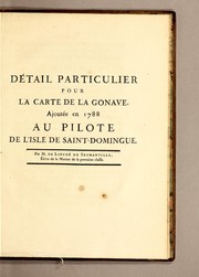 Cover of: Détail particulier pour la carte de la Gonave, ajoutée en 1788 au Pilot de l'isle de Saint-Domingue by François Cyprien Antoine de Lieudé de Sepmanville