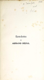 Cover of: Catalogue sommaire des eaux-fortes de Armand Heins, 1884-1899