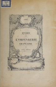 Cover of: Etudes sur l'orfèvrerie francaise au XVIIIe siècle by Germain Bapst