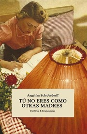 Cover of: Tú no eres como otras madres