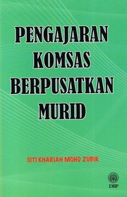 Cover of: Pengajaran Komsas Berpusatkan Murid