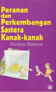 Cover of: Peranan dan Perkembangan Sastera Kanak-Kanak