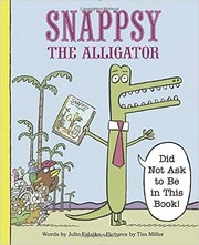 Snappsy the Alligator by Julie Falatko