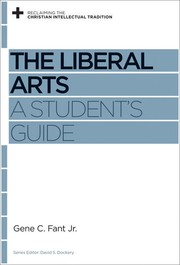 Cover of: The liberal arts: a student's guide