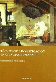 Cover of: Técnicas de investigación en ciencias humanas by Gemma Muñoz-Alonso López