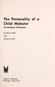 Cover of: The personality of a child molester: an analysis of dreams