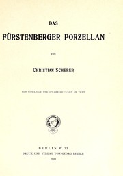 Das Fürstenberger Porzellan by Christian Scherer