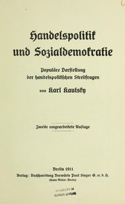 Cover of: Handelspolitik und Sozialdemokratie: popula re Darstellung der handelspolitichen Streitfragen
