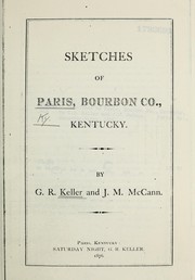 Sketches of Paris, Bourbon county, Kentucky by G. R. Keller