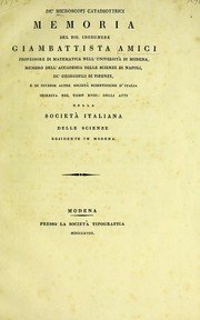 Cover of: De' microscopj catadiottrici memoria by Giovanni Battista Amici