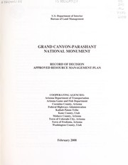 Cover of: Grand Canyon-Parashant National Monument: record of decision, approved resource management plan