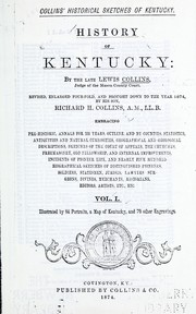 Cover of: Collins historical sketches of Kentucky by Lewis Collins