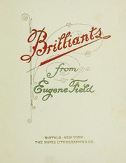 Cover of: Brilliants from Eugene Field by Eugene Field