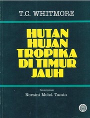 Cover of: Hutan Hujan Tropika di Timur Jauh by T. C. Whitmore