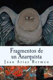 Cover of: Fragmentos de un Anarquista by 