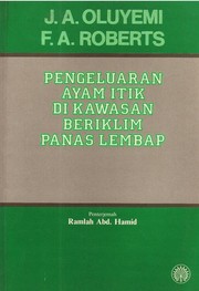 Cover of: Pengeluaran Ayam Itik Di Kawasan Beriklim Panas Lembap by J.A. Oluyemi, F.A. Roberts