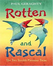 Cover of: Rotten and Rascal by Paul Geraghty