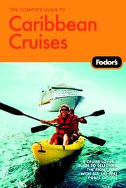 Cover of: The Complete Guide to Caribbean Cruises: A cruise lover's guide to selecting the right trip, with all the best ports of call (Special-Interest Titles)