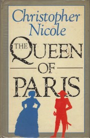 Cover of: Queen of Paris by Christopher Nicole