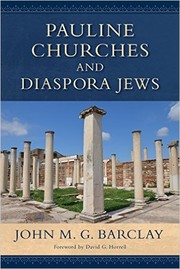 Cover of: Pauline churches and Diaspora Jews by John M. G. Barclay