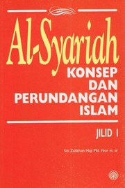 Cover of: Al-Syariah Konsep dan Perundangan Islam